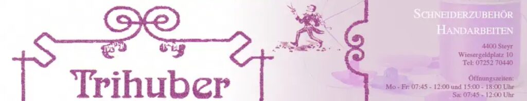 Trihuber – Schneiderei Handarbeitszubehöt